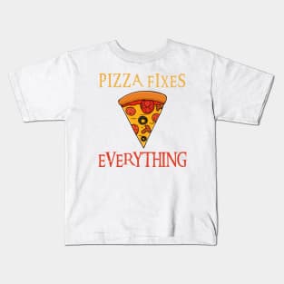 Pizza Fixes Everything Kids T-Shirt